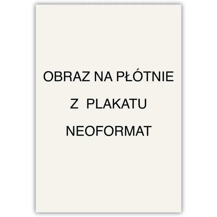 obraz na płótnie z plakatu neoformat